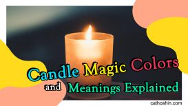 Candle Magic Colors and Meanings Explained