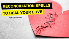 Reconciliation Spells to Heal Your Love