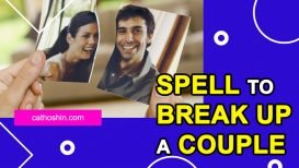 Spell to Break up a Couple