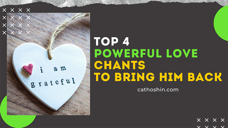 spell chants that work efficiently for your broken heart