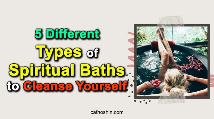 5 Different Types of Spiritual Baths to Cleanse Yourself