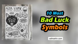 10 Most Bad Luck Symbols: Why I so Unlucky? (Click NOW)