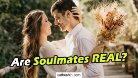 Are Soulmates REAL (5 Signs That You are with a Soulmate)
