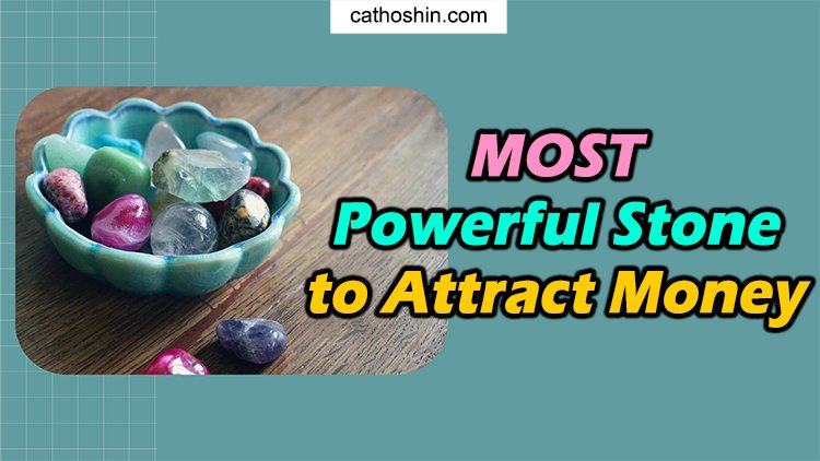 attracting money with magic stones