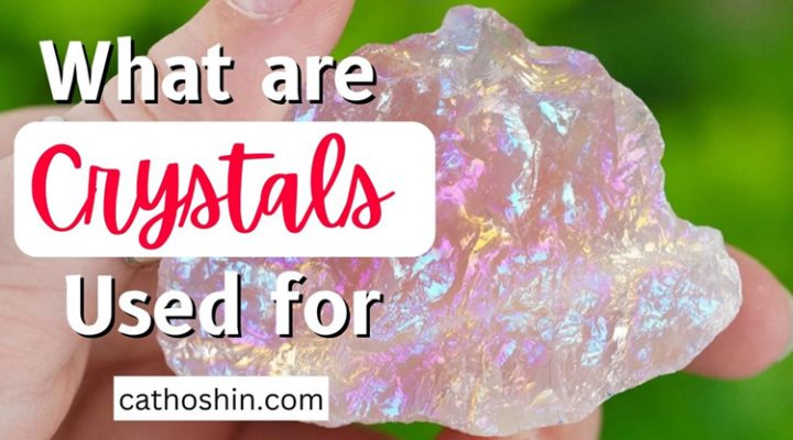 What are Crystals Used for? (A Guide for Crystal Lovers)